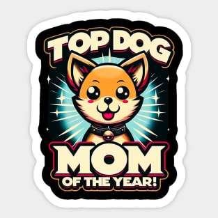 Dog Mom of the year- Happy Mother's day Sticker